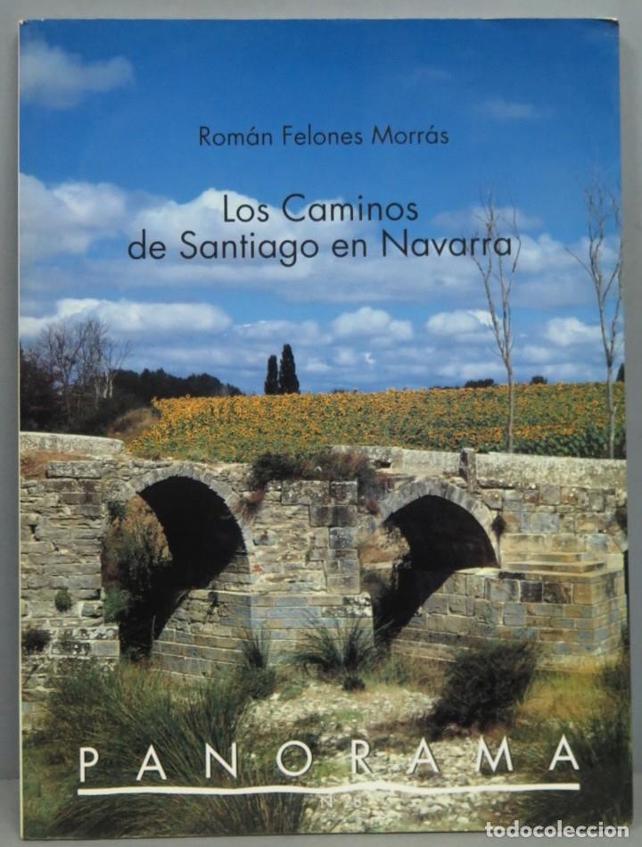 Gebrauchte B&uuml;cher: LOS CAMINOS DE SANTIAGO EN NAVARRA. ROMAN FELONES MORRAS