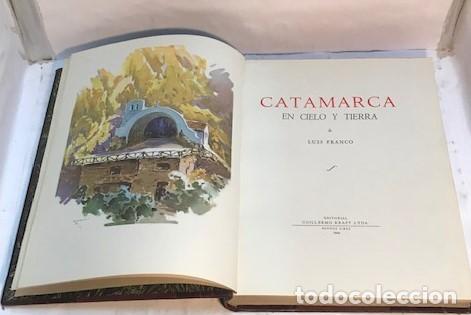Libros de segunda mano: LUIS FRANCO ... CATAMARCA EN CIELO Y TIERRA ... 1944 - Foto 2