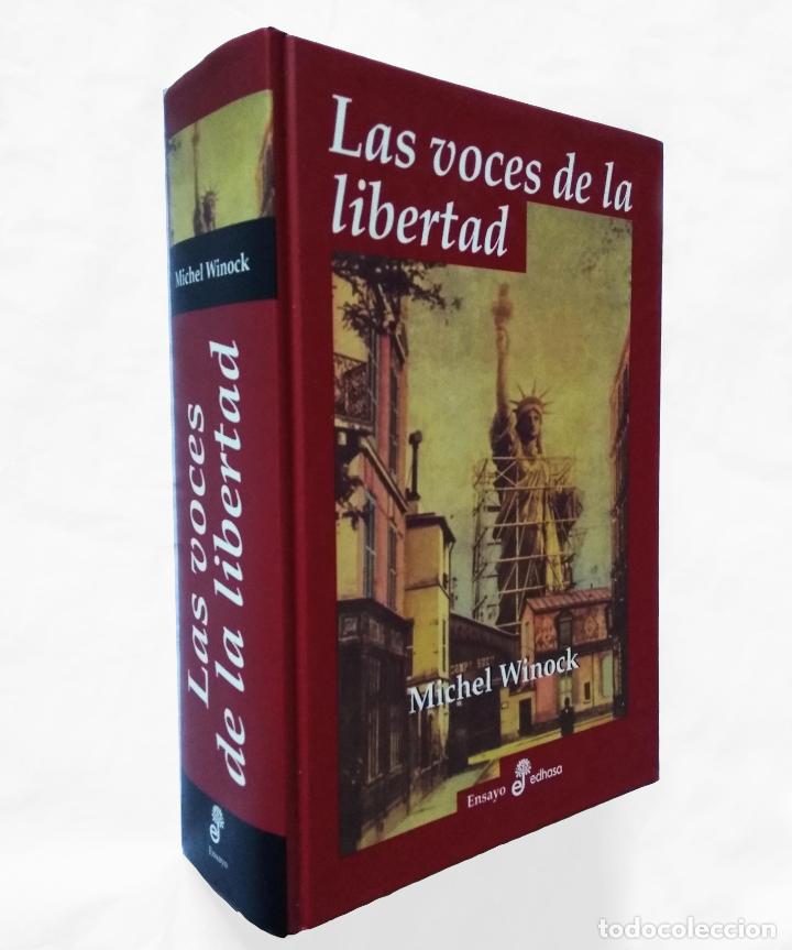 Libros de segunda mano: Las voces de la libertad | Winock, Michel | EDHASA, 2004 - Foto 1