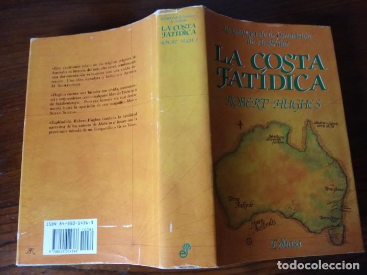Libros de segunda mano: LA COSTA FAT&Iacute;DICA - ROBERT HUGHES. - Foto 2