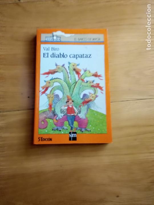 Libros de segunda mano: COLECCION EL BARCO DE VAPOR - EL DIABLO CAPATAZ - VAL BIRO - Foto 1