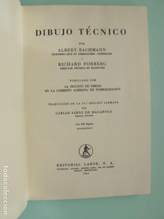 Libros de segunda mano: DIBUJO T&Eacute;CNICO.- BACHMANN y FORBERG.- EDITORIAL LABOR.1964 - Foto 2