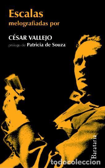 Libros de segunda mano: Escalas melografiadas &ndash; C&eacute;sar Vallejo. NUEVO. - Foto 1