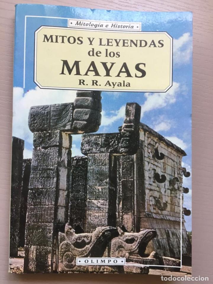 Libros de segunda mano: Mitos y leyendas de los mayas - R.R.Ayala - Foto 1