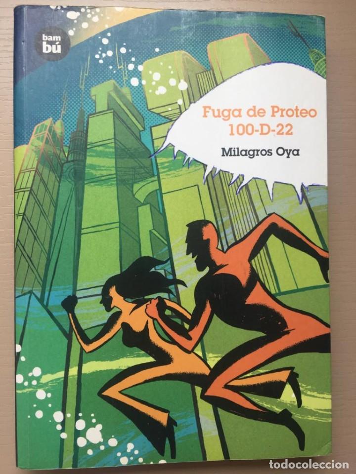 Libros de segunda mano: Fuga de Proteo 100-D-22 - Milagros Oya - Foto 1