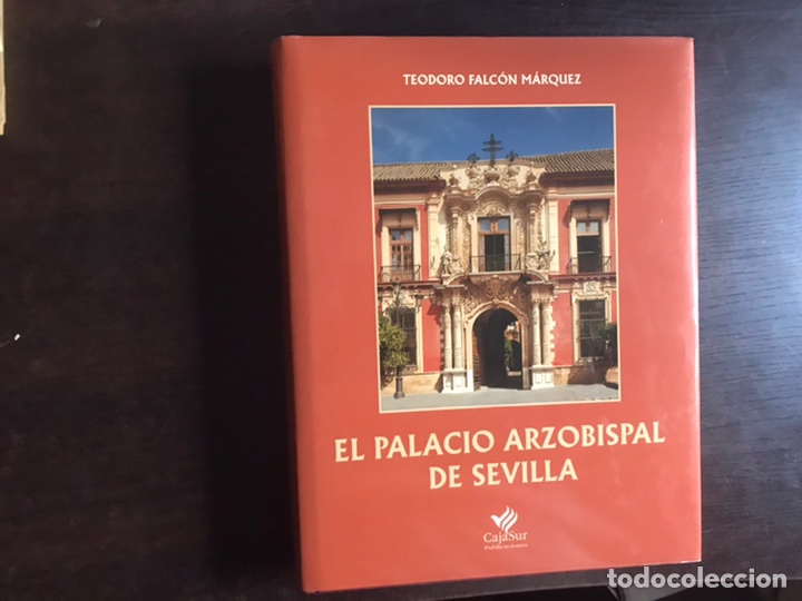 Libros de segunda mano: El palacio arzobispal de Sevilla. Teodoro Falc&oacute;n - Foto 1