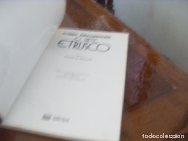 Libros de segunda mano: COMO RECONOCER EL ARTE ETRUSCO. - Foto 2