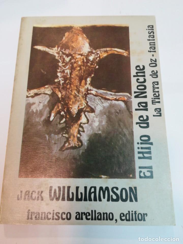 Libros de segunda mano: JACK WILLIAMSON El hijo de la noche S269T - Foto 1