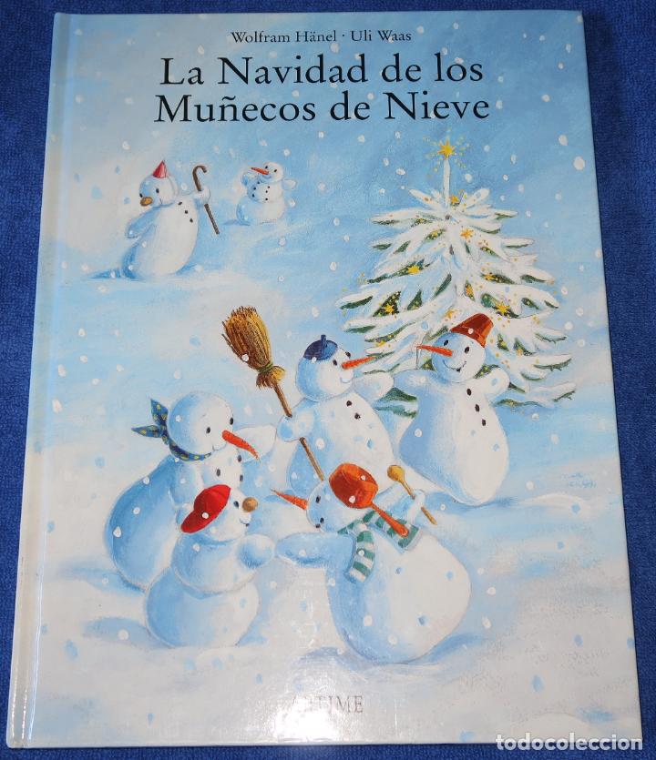 Libros de segunda mano: La Navidad de los mu&ntilde;ecos de nieve - Wolfram H&auml;nel - Artime Ediciones (2006) - Foto 1