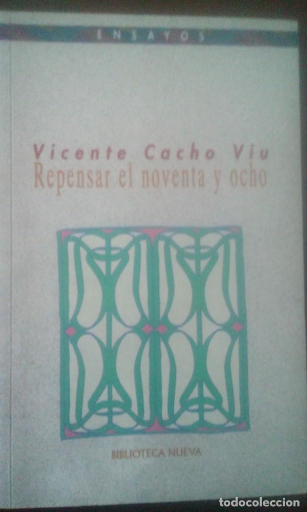 Libros de segunda mano: Repensar el noventa y ocho -Cacho Viu, Vicente