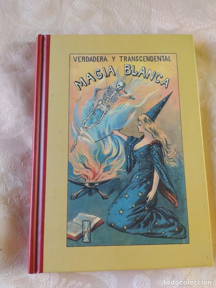 Libros de segunda mano: VERDADERA Y TRANSCENDENTAL MAGIA BLANCA. - Foto 1