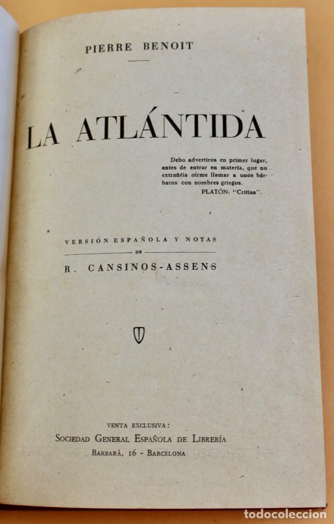 Libros de segunda mano: PIERRE BENOIT - LA ATLANTIDA - BARCELONA VERSION ESPA&Ntilde;OLA . CANSINOS ASSENS - Foto 1