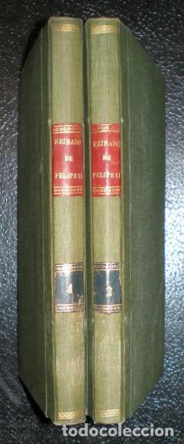 Libros de segunda mano: WEISS : LA ESPA&Ntilde;A DESDE EL REINADO DE FELIPE II hasta el advenimiento de los Borbones. 2 vols. 1845