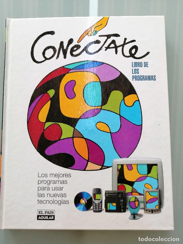 Libros de segunda mano: Conectat&eacute;. Libro de programas. El Pa&iacute;s/Aguilar. - Foto 1