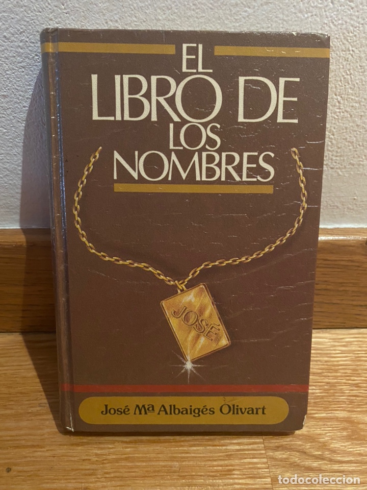 Libros de segunda mano: El libro de los nombres Jos&eacute; Mar&iacute;a Albaiges - Foto 1