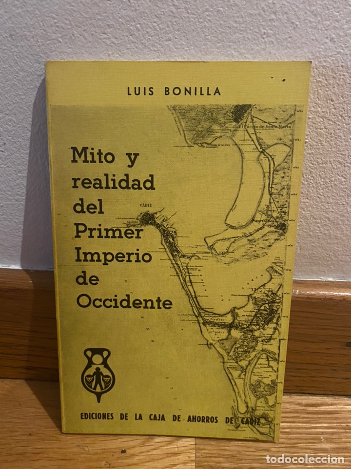Libros de segunda mano: Mito y realidad del primer imperio de occidente Luis Bonilla - Foto 1