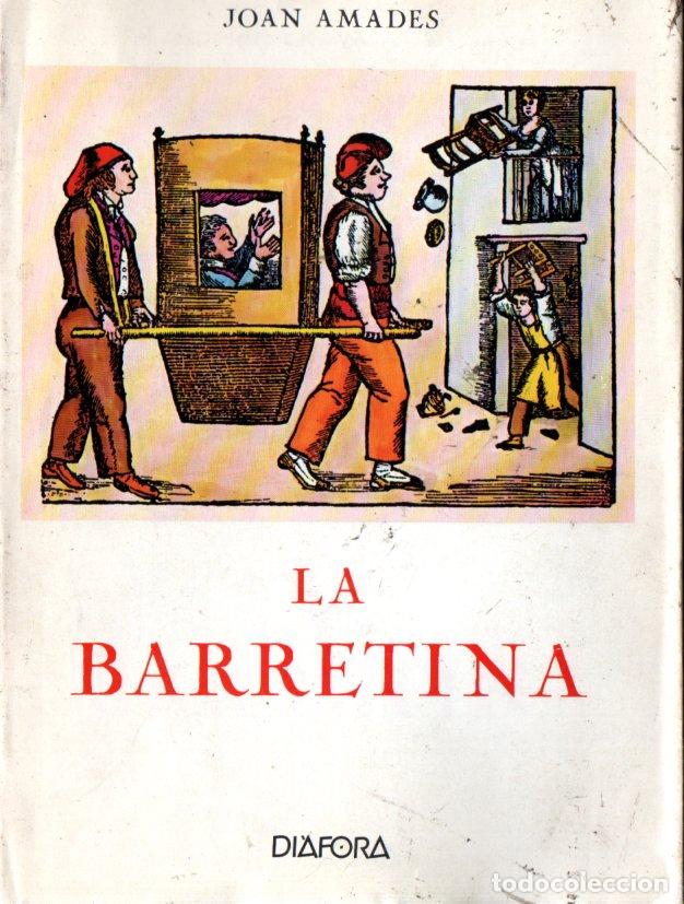 Libros de segunda mano: JOAN AMADES . LA BARRETINA (DIAFORA, 1982) EN CATAL&Agrave; - Foto 1