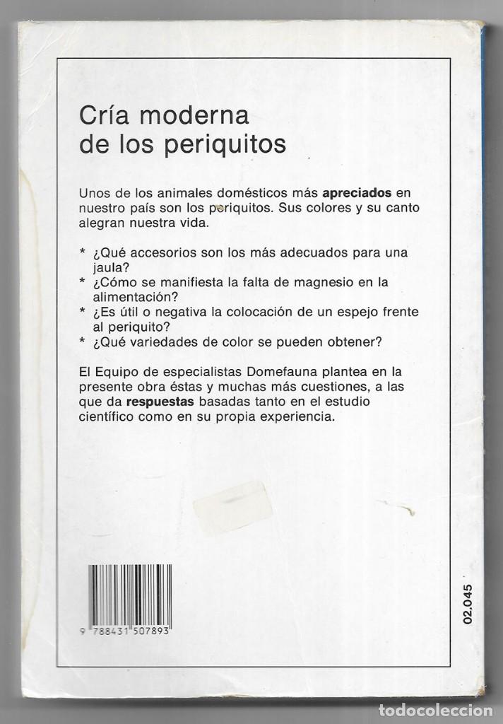 Libros de segunda mano: Cria Moderna De Los Periquitos (Manual practico completo) Domefauna - Foto 2