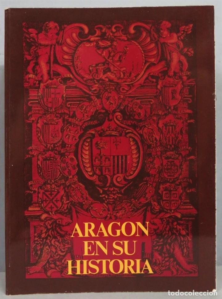 Libros de segunda mano: ARAGON EN SU HISTORIA - Foto 1