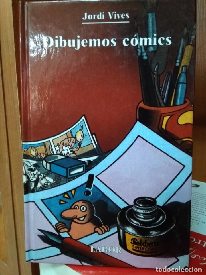 Libros de segunda mano: Dibujemos c&oacute;mics, Jordi Vives, editorial Labor 1989 - Foto 1