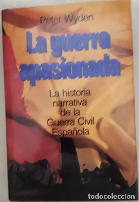Libros de segunda mano: LA GUERRA APASIONADA - Foto 1