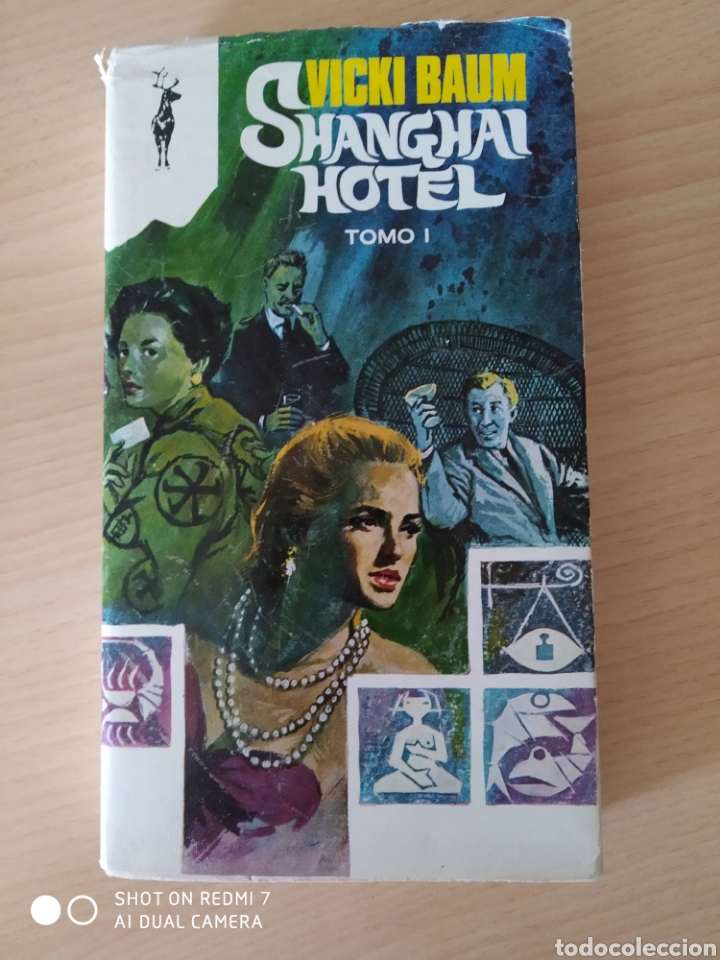 Libros de segunda mano: Shanghai hotel. Tomo I. Vicki Baum - Foto 1