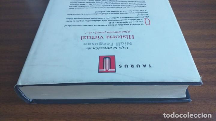 Libros de segunda mano: Historia virtual --- Niall Ferguson, director - Foto 8