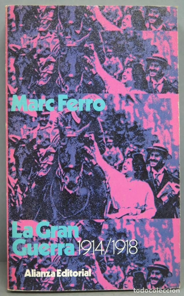 Libros de segunda mano: LA GRAN GUERRA 1914-1918. FERRO - Foto 1