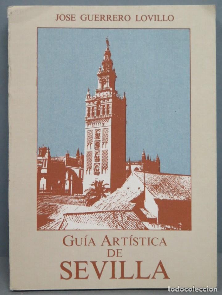 Libros de segunda mano: GUIA ARTISTICA DE SEVILLA. LOVILLO - Foto 1