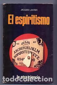 Libros de segunda mano: el espiritismo Jacques Lantier - Foto 1