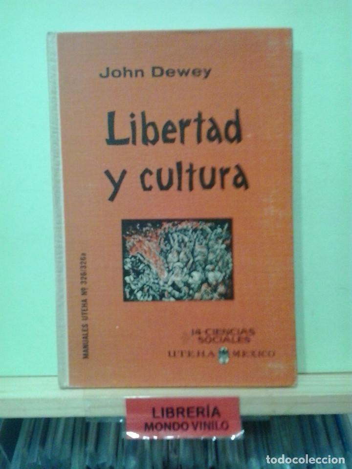Libros de segunda mano: LMV - Libertad y cultura. John Dewey - Foto 1