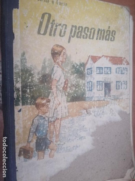Gebrauchte B&uuml;cher: OTRO PASO M&Aacute;S. JUAN F. GARCIA Y GARCIA. CON TARAS EN PORTADA Y OTRAS INTERIORES. DIFICIL