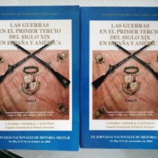 Libros de segunda mano: LAS GUERRAS EN EL PRIMER TERCIO DEL SIGLO XIX EN ESPAÑA Y AMÉRICA. PAULINO CASTAÑEDA DELGADO