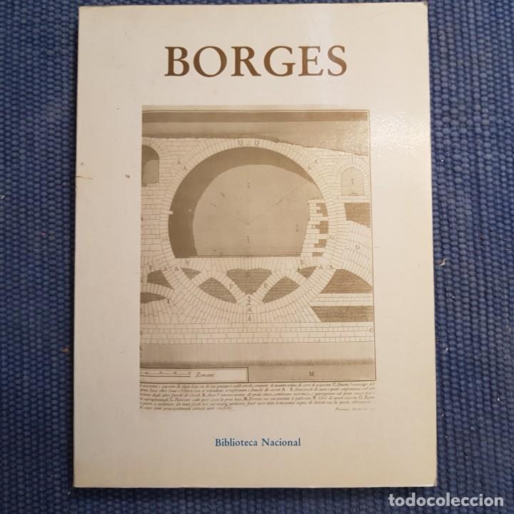 Libros de segunda mano: Borges. Cat&aacute;logo de la exposici&oacute;n Biblioteca Nacional, 1986 - Foto 1