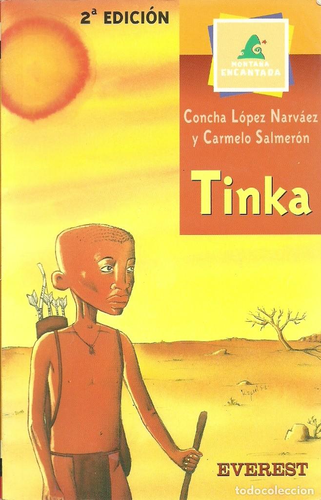 Libros de segunda mano: Tinka - Concha L&oacute;pez Narv&aacute;ez y Carmelo Salmer&oacute;n - Everest - Foto 1