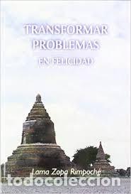 Libros de segunda mano: transformar problemas en felicidad Lama Zopa Rimpoch&eacute; - Foto 1