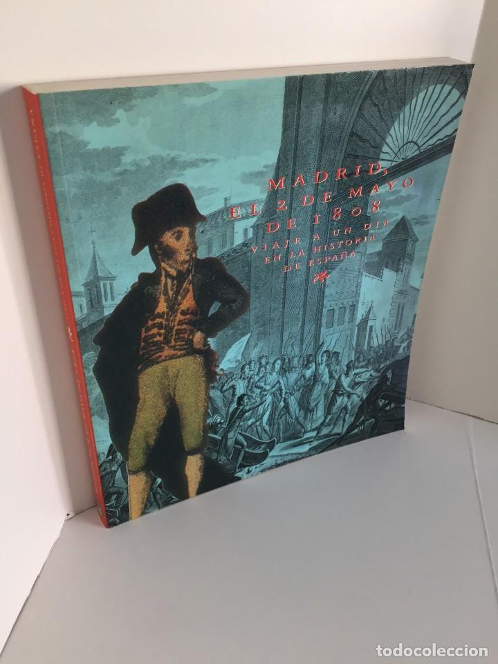 Libri di seconda mano: MADRID, EL 2 DE MAYO DE 1808. VIAJE A UN D&Iacute;A EN LA HISTORIA DE ESPA&Ntilde;A. MUSEO DEL EJ&Eacute;RCITO. 1992