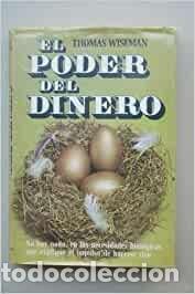 Libros de segunda mano: EL PODER DEL DINERO - THOMAS WISEMAN - Foto 1