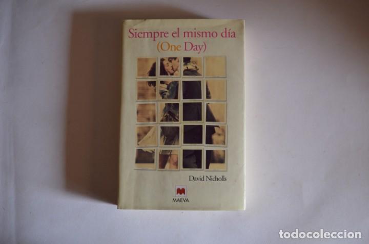 LIBRO SIEMPRE EL MISMO DÍA ONE DAY DAVID NICHOLLS MAEVA REFERENTE A  PELÍCULA UNIVERSAL PICTURES