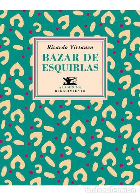 Libros de segunda mano: Bazar de esquirlas. Ricardo Virtanen.-NUEVO - Foto 1