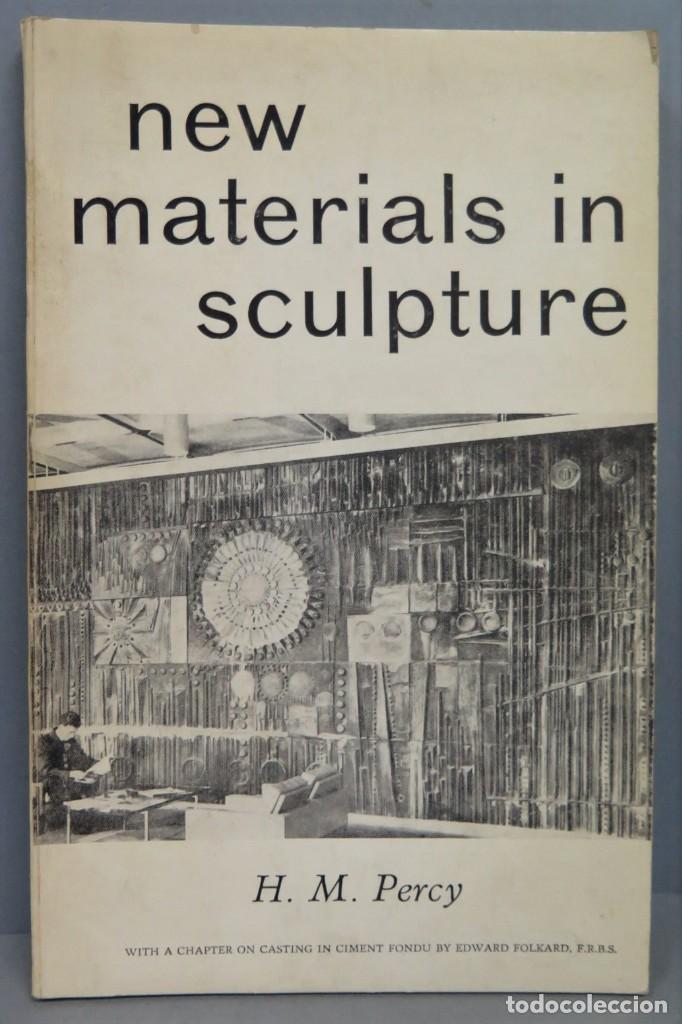 Libros de segunda mano: NEW MATERIALS IN SCULPTURE. PERCY - Foto 1