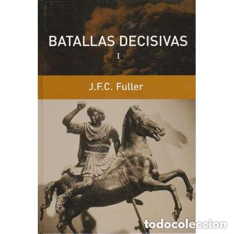 Libros de segunda mano: Batallas decisivas I de J.F.C. Fuller - Foto 1