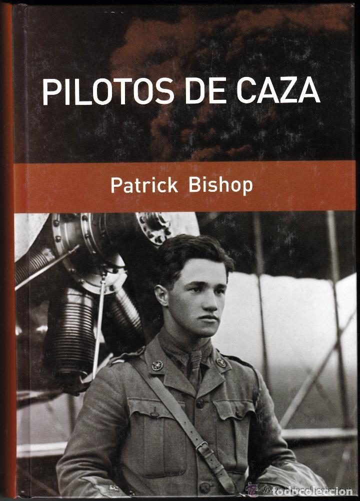Libros de segunda mano: Pilotos de caza Patrick Bishop - Foto 1