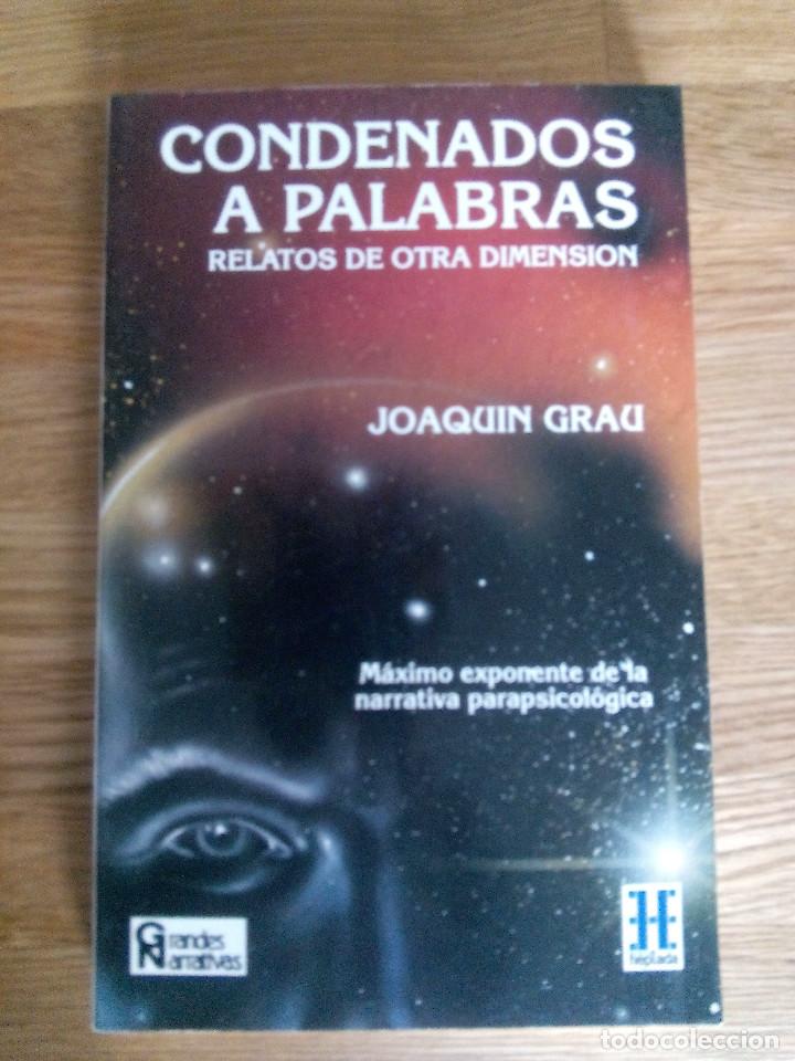 Libros de segunda mano: condenados a palabras / joaquin grau - Foto 1