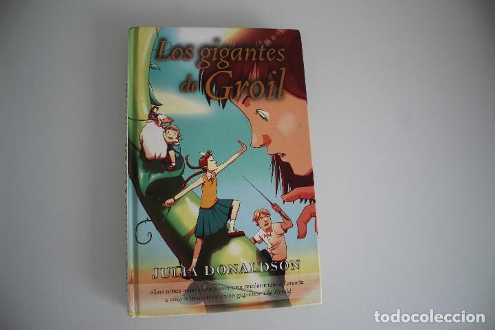 Libros de segunda mano: LOS GIGANTES DE GROIL JULIA DONALDSON - Foto 1