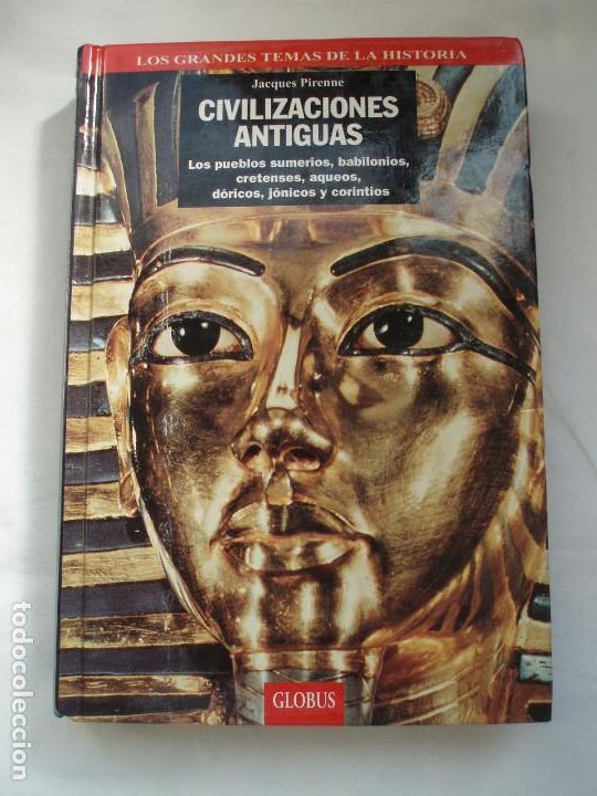 Libros de segunda mano: CIVILIZACIONES ANTIGUAS. LOS PUEBLOS SUMERIOS, BABILONIOS, CRETENSES, AQUEOS, D&Oacute;RICOS, J&Oacute;NIC