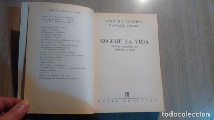Libros de segunda mano: ESCOGE LA VIDA - A. J. TOYNBEE - D. IKEDA - Foto 3
