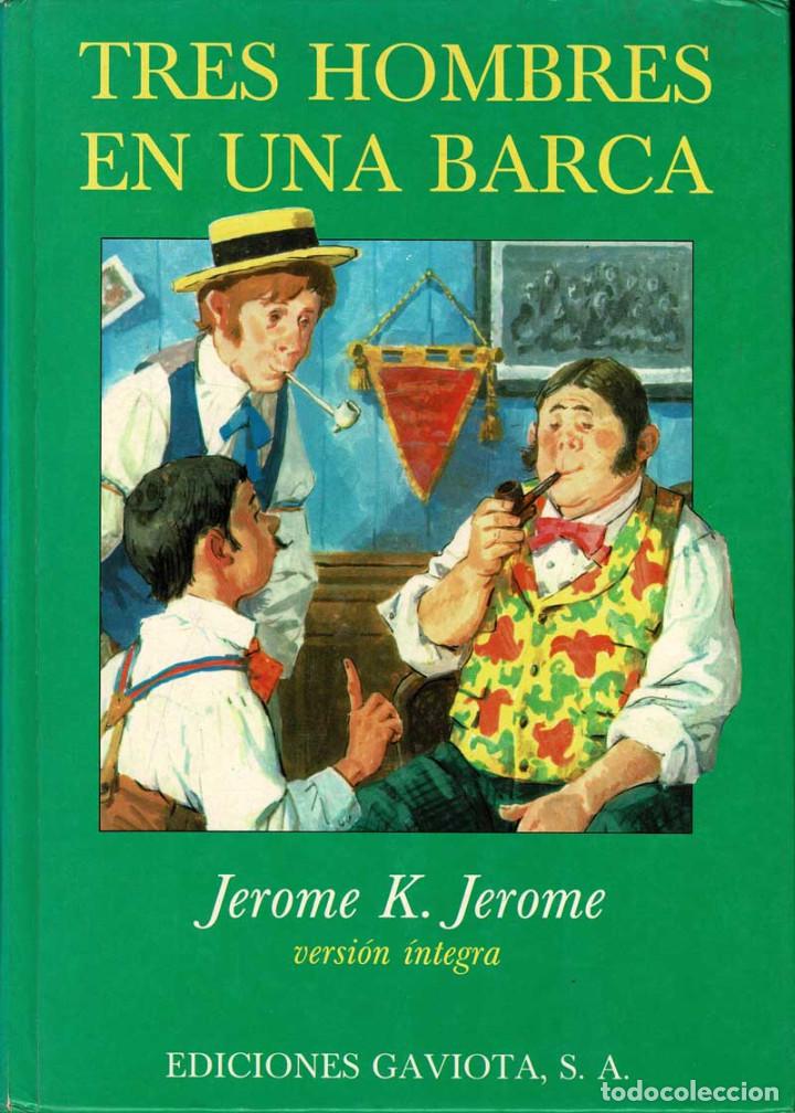 Libros de segunda mano: Tres hombres en una barca - Jerome K. Jerome - Foto 1