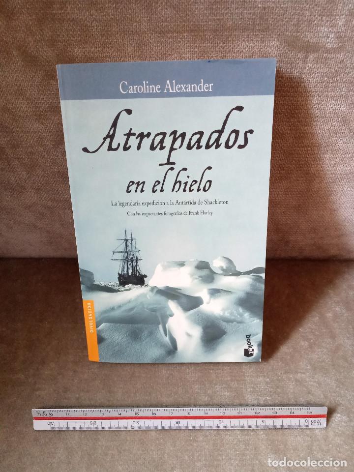 Libros de segunda mano: CAROLINE ALEXANDER - ATRAPADOS EN EL HIELO - BOOKET, 2003 - Foto 1