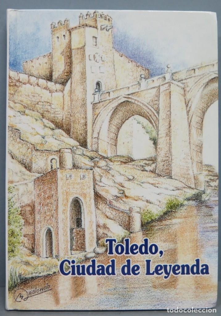 Libros de segunda mano: TOLEDO CIUDAD DE LEYENDA - Foto 1